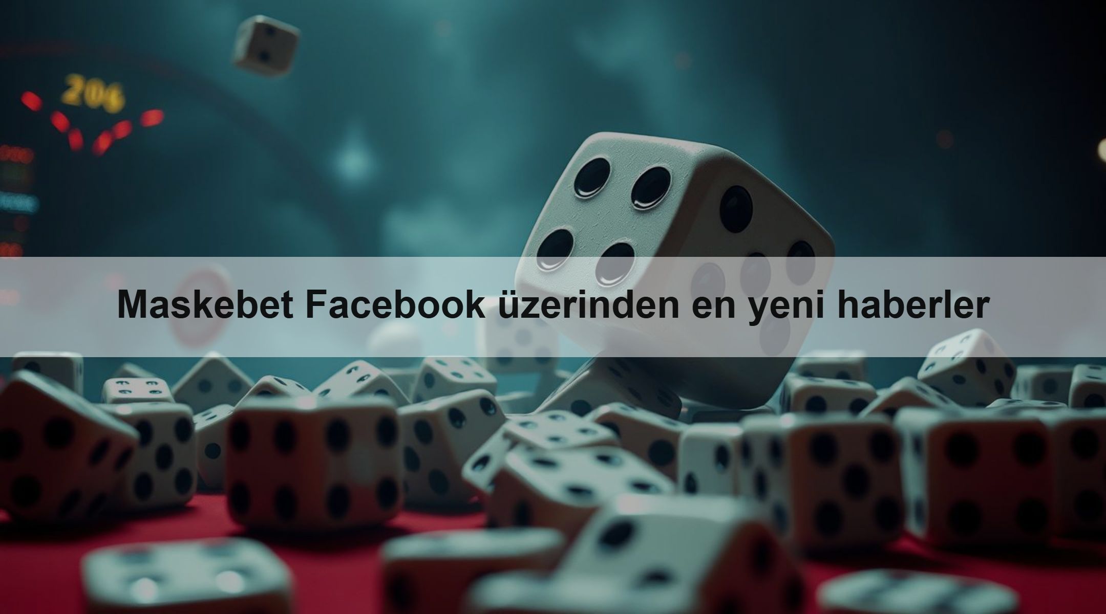 Maskebet Facebook üzerinden en yeni haberler