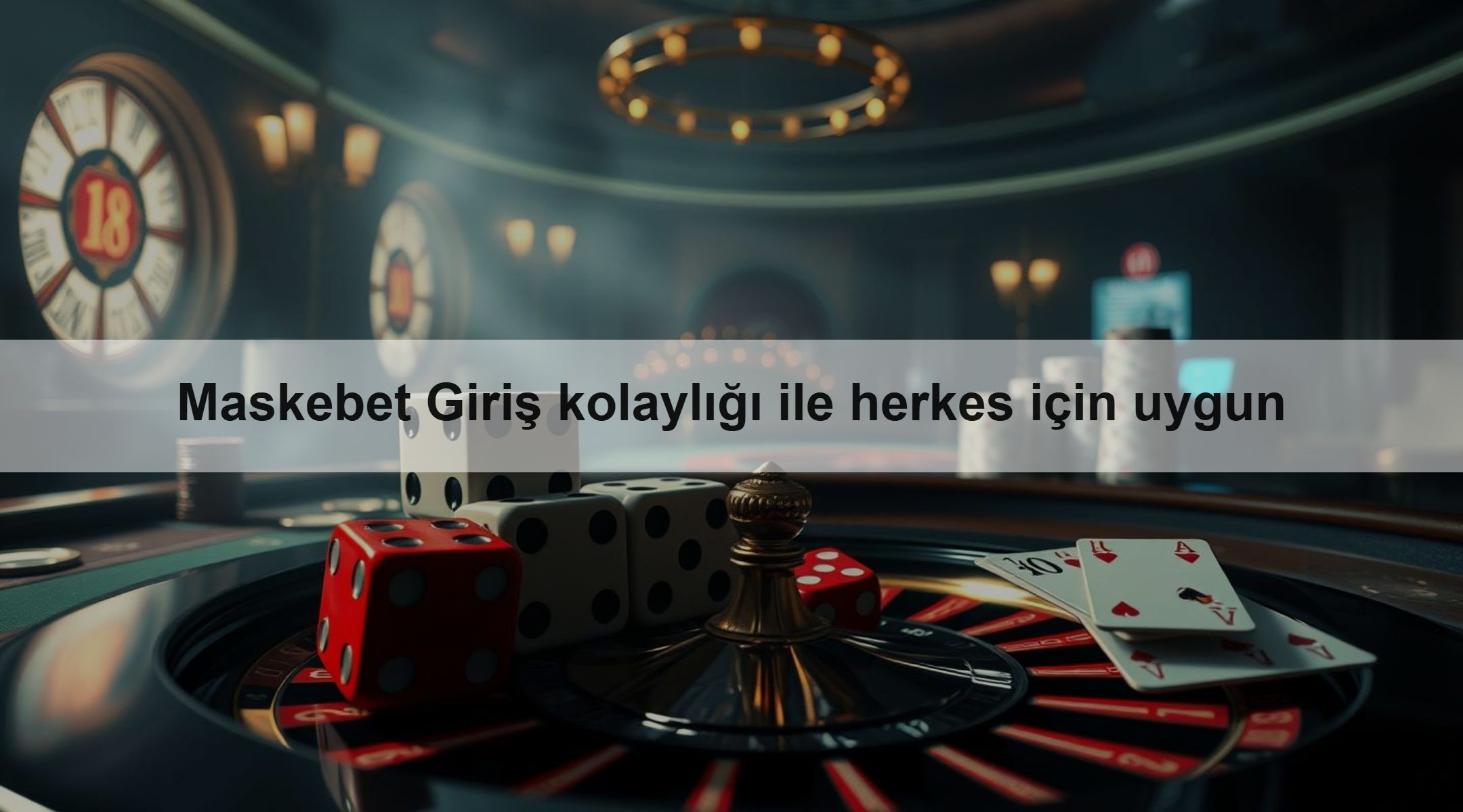 Maskebet Giriş kolaylığı ile herkes için uygun