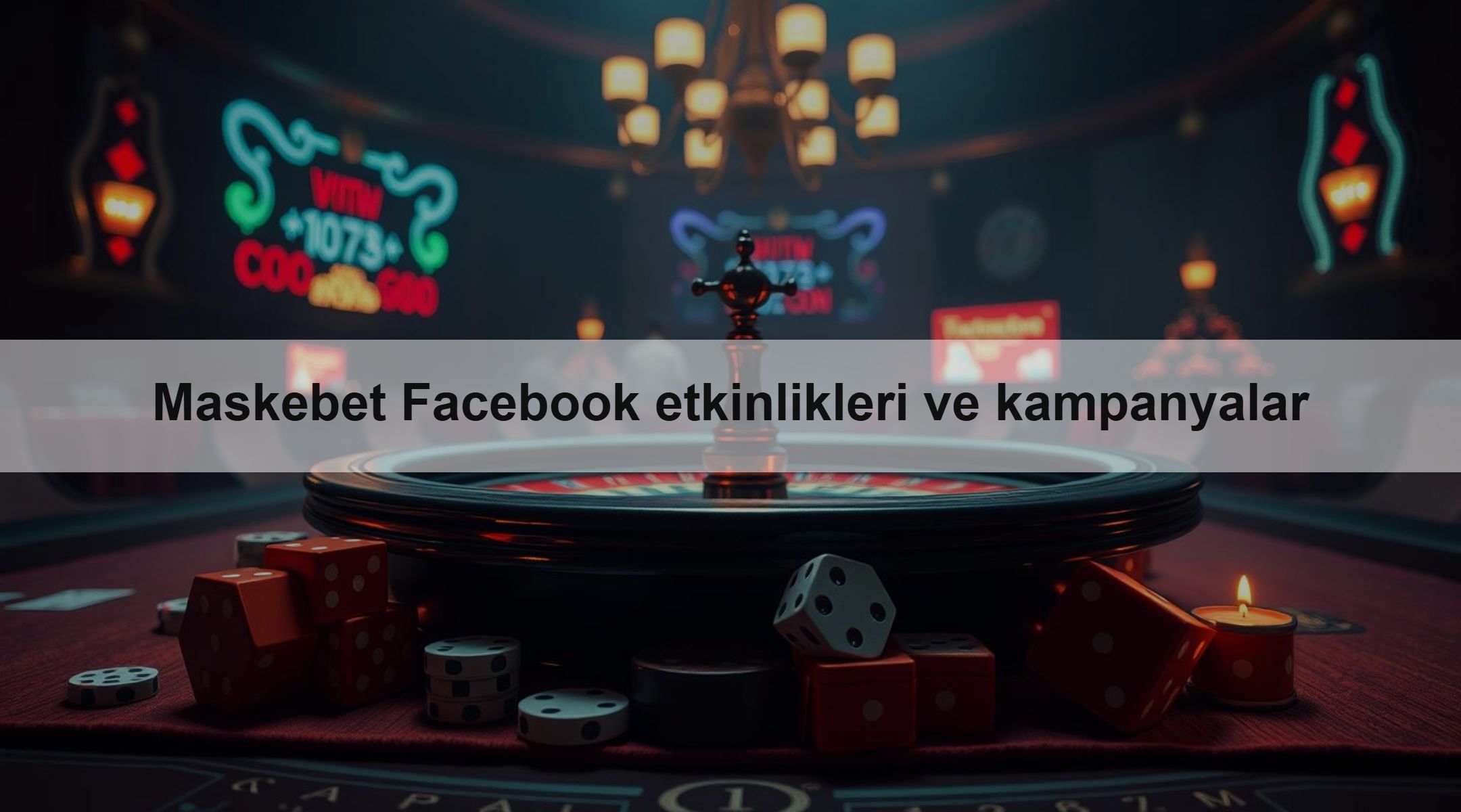 Maskebet Facebook etkinlikleri ve kampanyalar