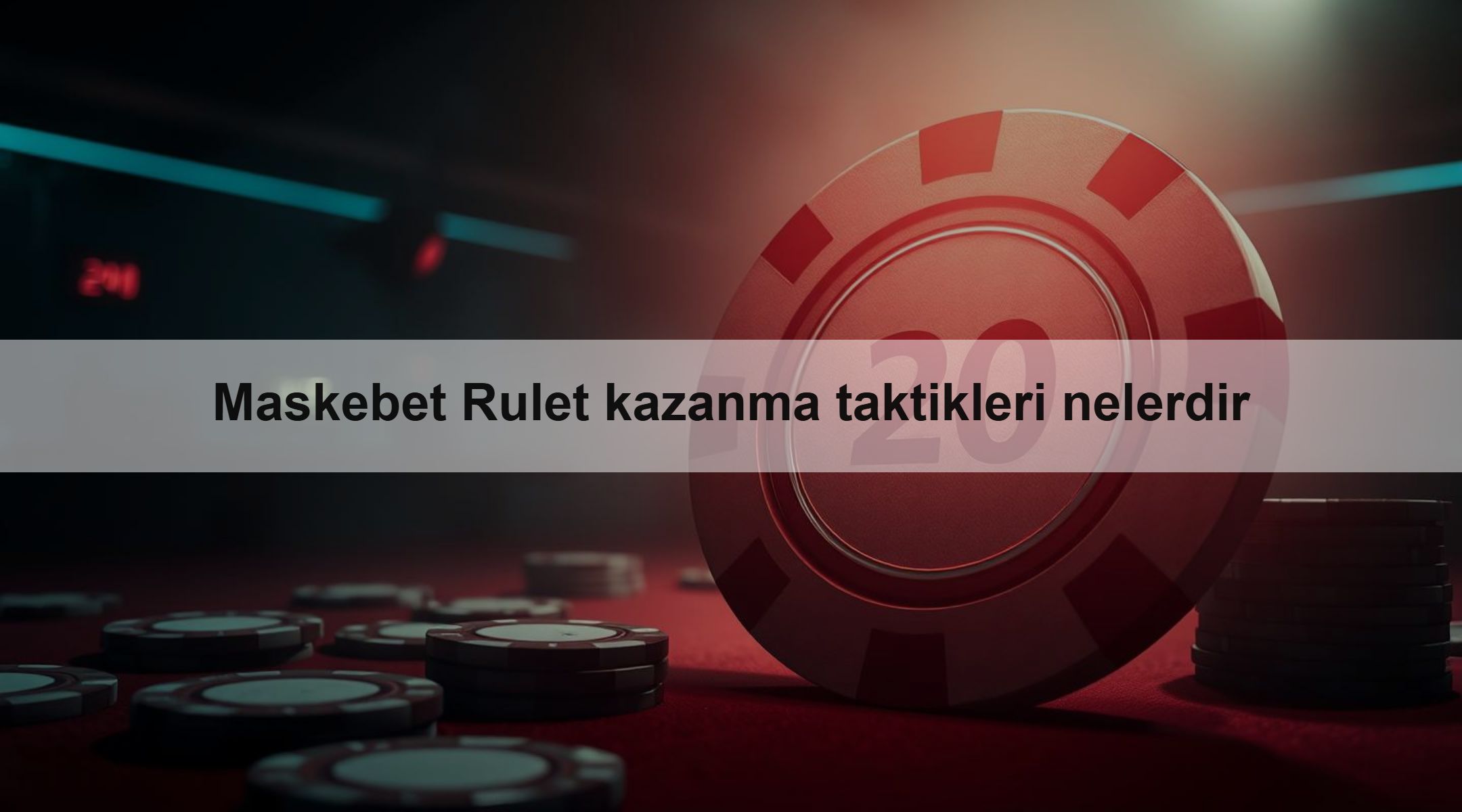 Maskebet Rulet kazanma taktikleri nelerdir