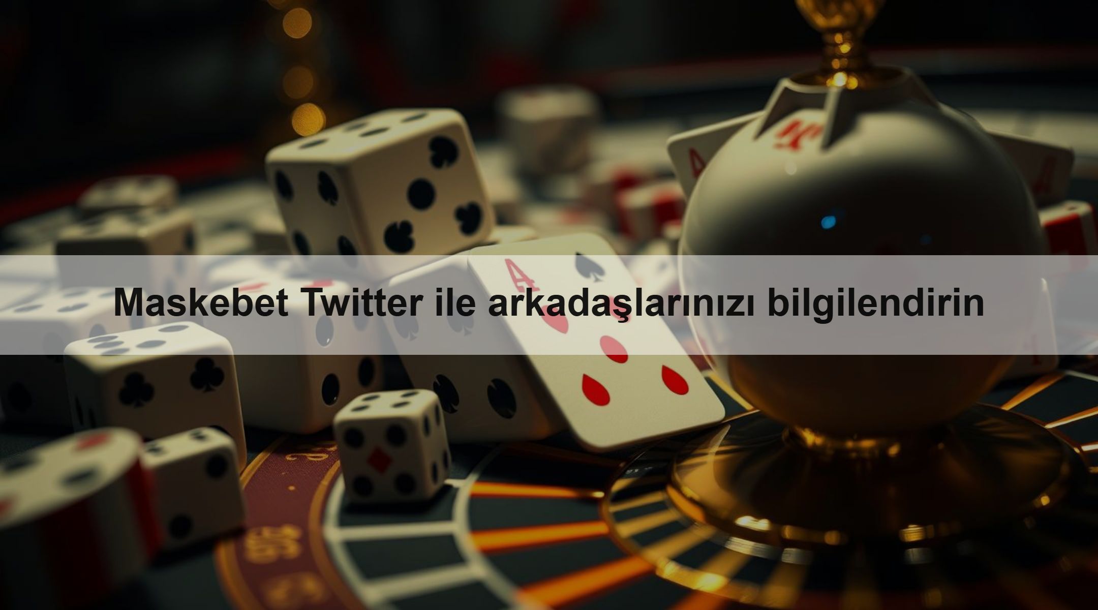 Maskebet Twitter ile arkadaşlarınızı bilgilendirin