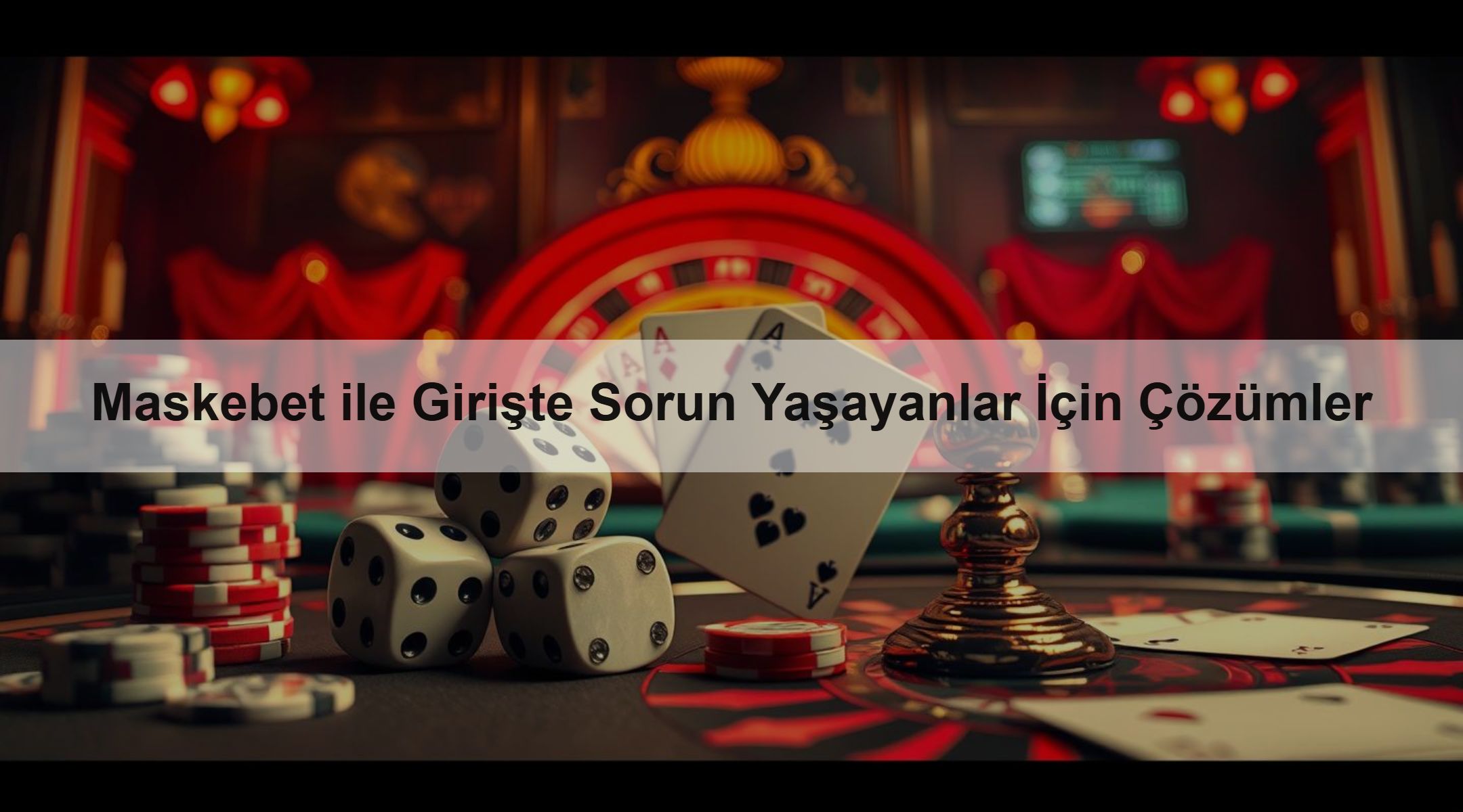 Maskebet ile Girişte Sorun Yaşayanlar İçin Çözümler