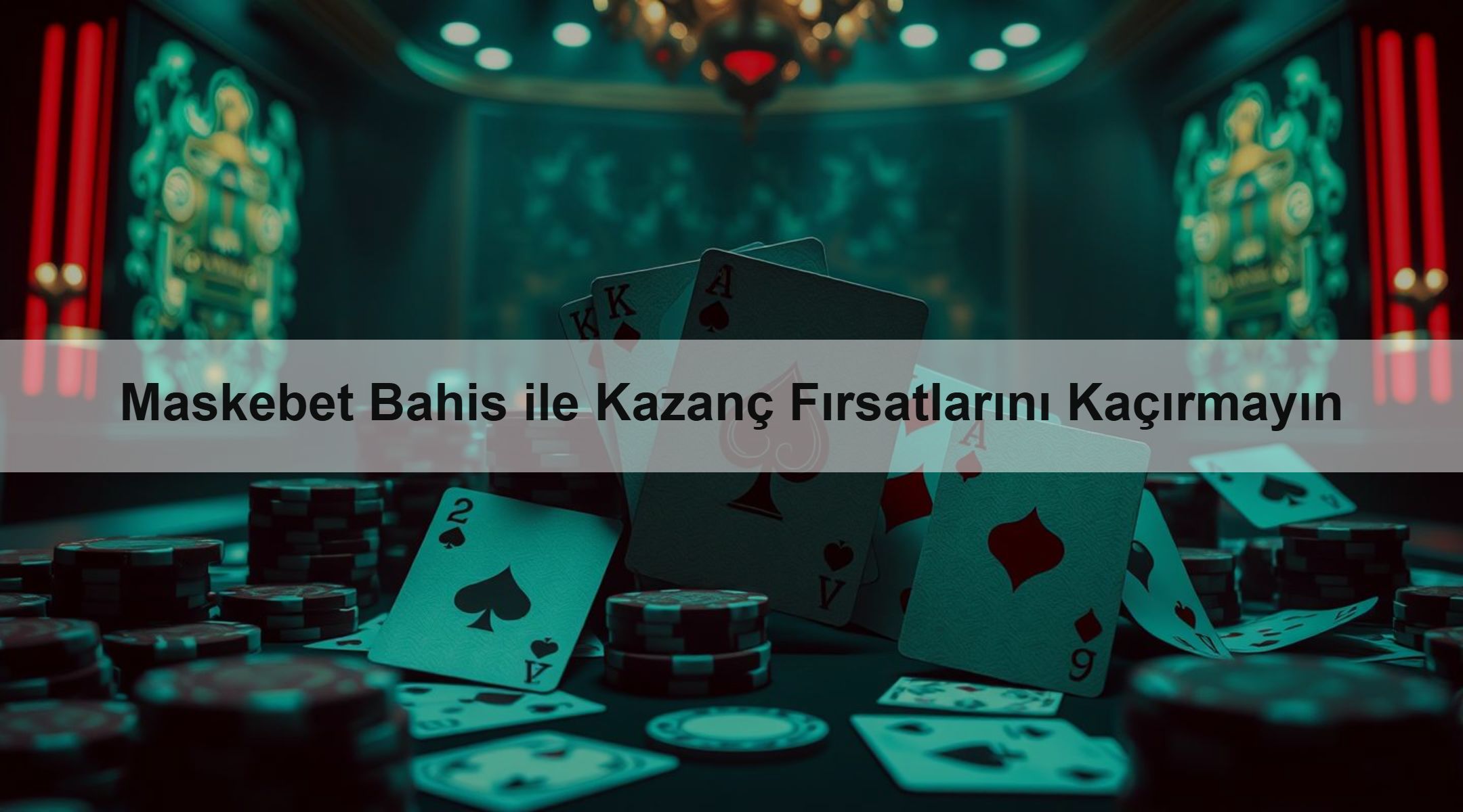 Maskebet Bahis ile Kazanç Fırsatlarını Kaçırmayın