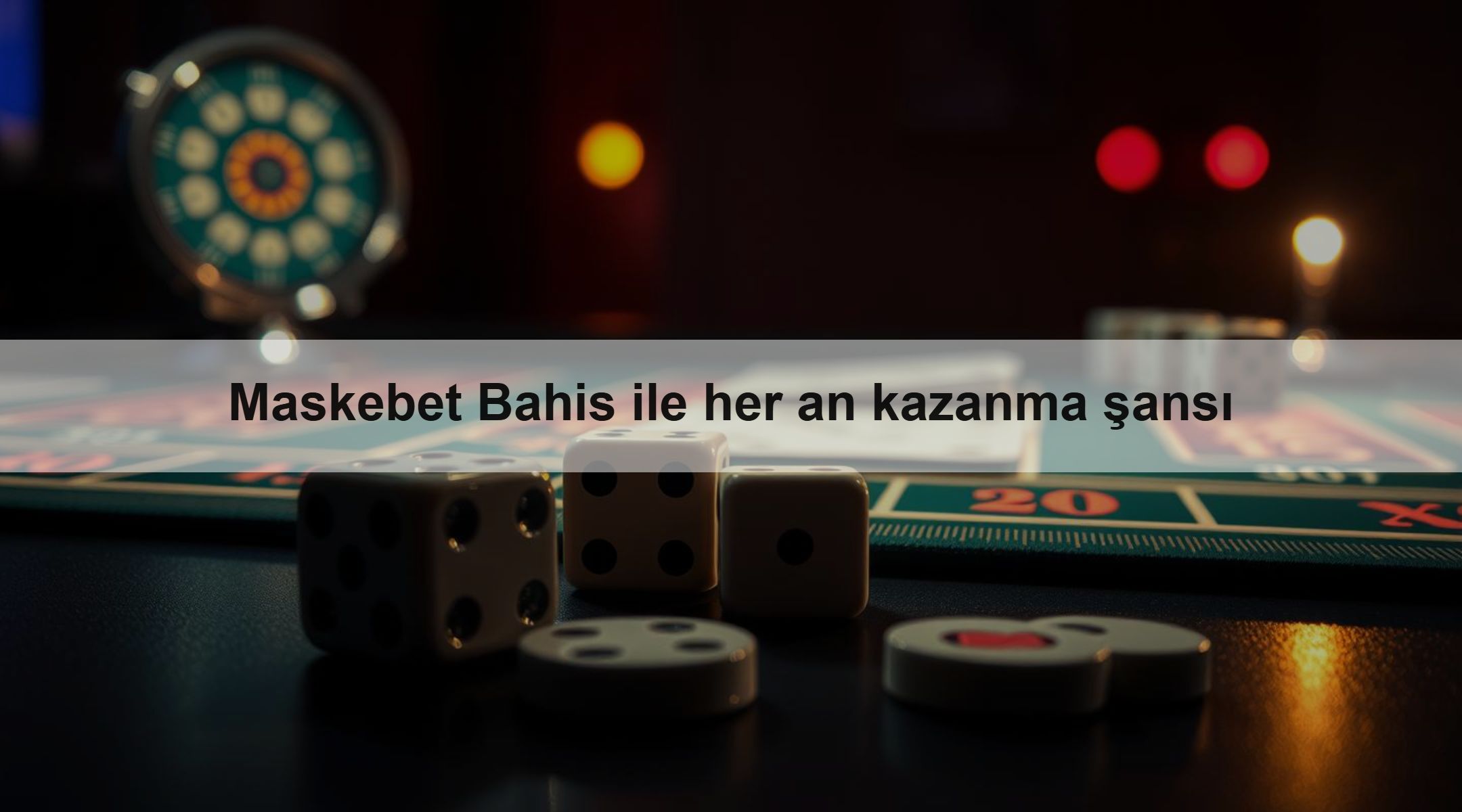 Maskebet Bahis ile her an kazanma şansı