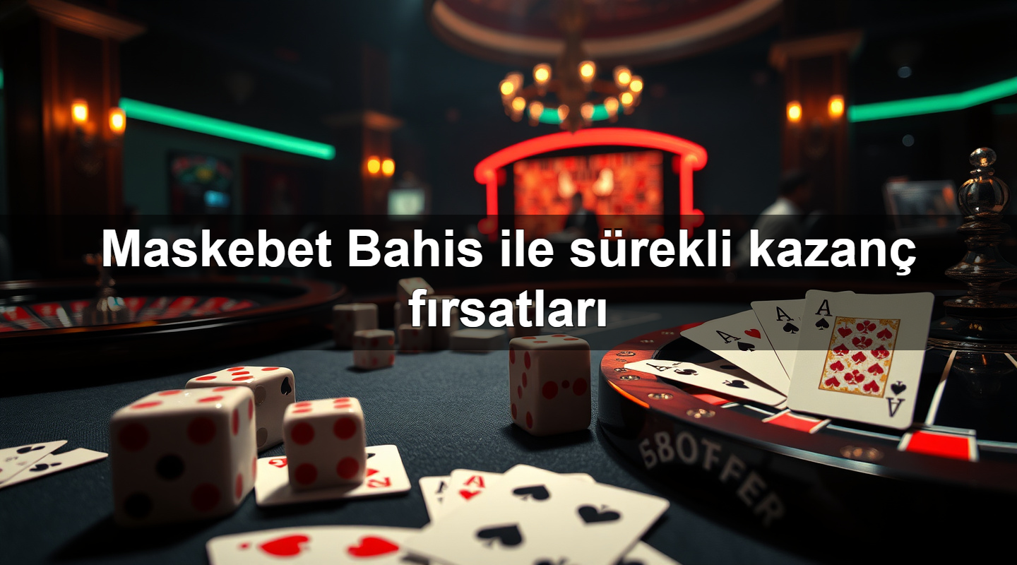 maskebet bahis ile s rekli kazan f rsatlar 1781123070324