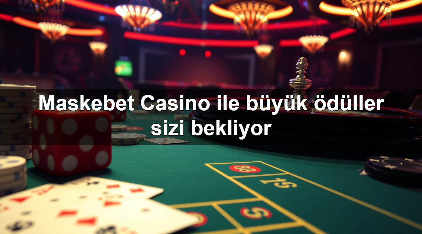 maskebet casino ile b y k d ller sizi bekliyor 1781122987166