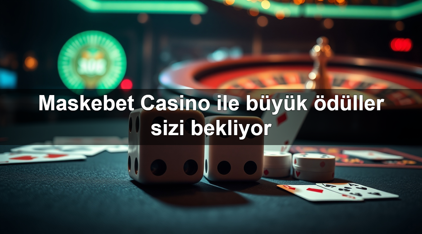 maskebet casino ile b y k d ller sizi bekliyor 1781123002609